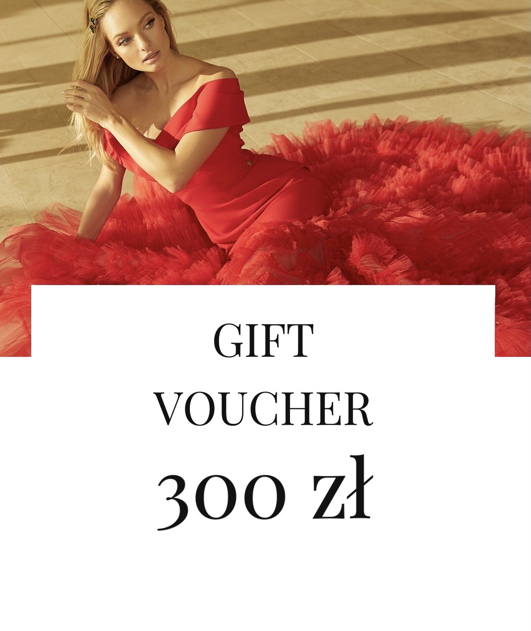 GIFT VOUCHER 300 GIFT VOUCHER 300